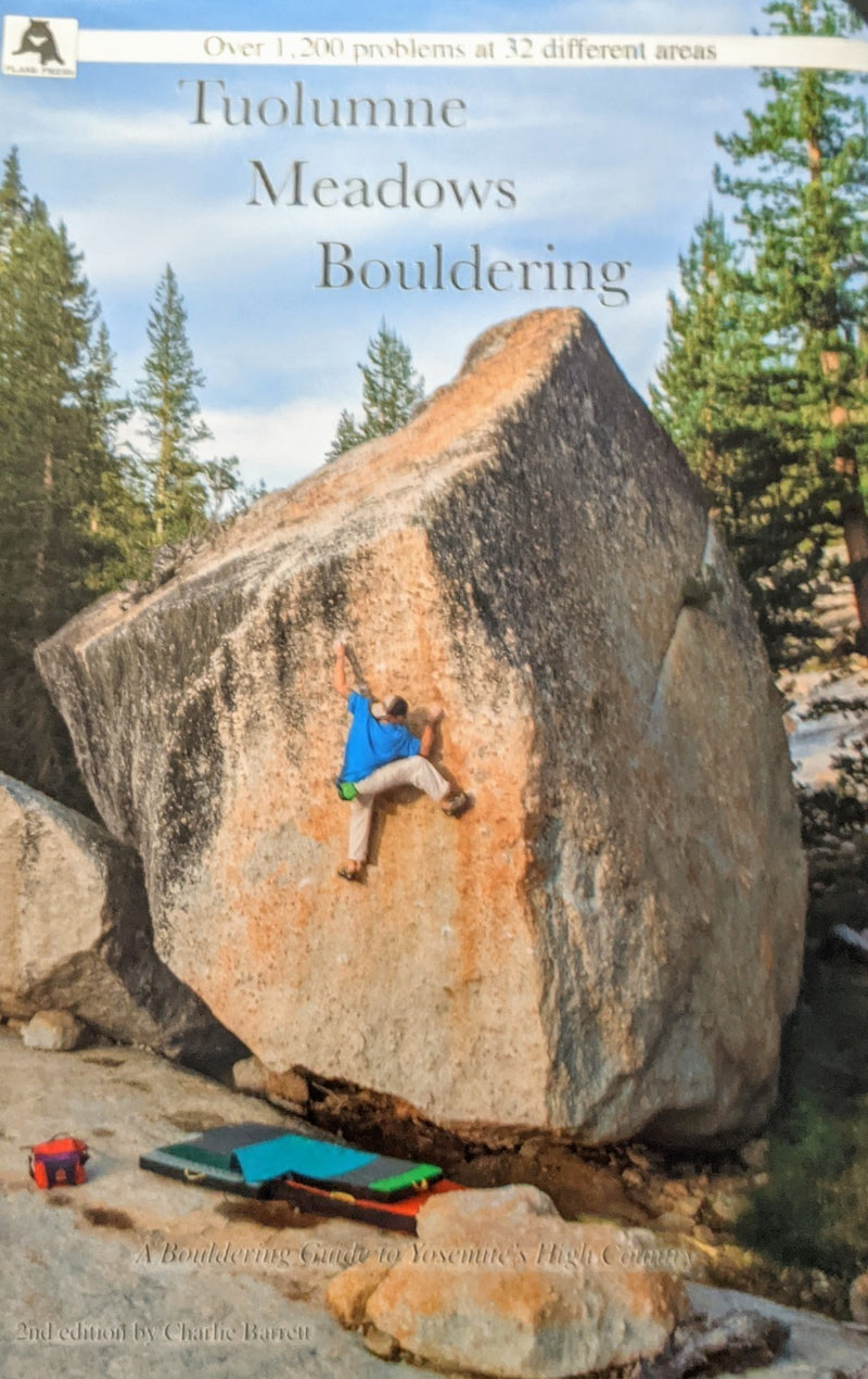 Tuolumne Meadows Bouldering - A Bouldering Guide to Yosemite's High Country