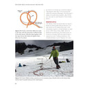 Mountaineers Books Glacier Climbing & Crevasse Rescue: Essential Skills for Snow Travel - photo 3