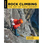 Falcon Guides Rock Climbing: The Art of Safe Ascent