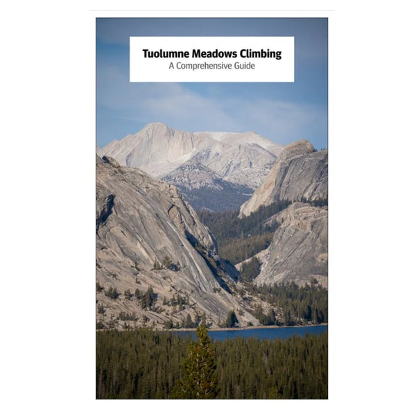 Tuolumne Meadows Climbing - A Comprehensive Guide