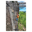 Aric Fishman Thunder Bay Climbing - thunderbayclimbingguidebook byaricfishman