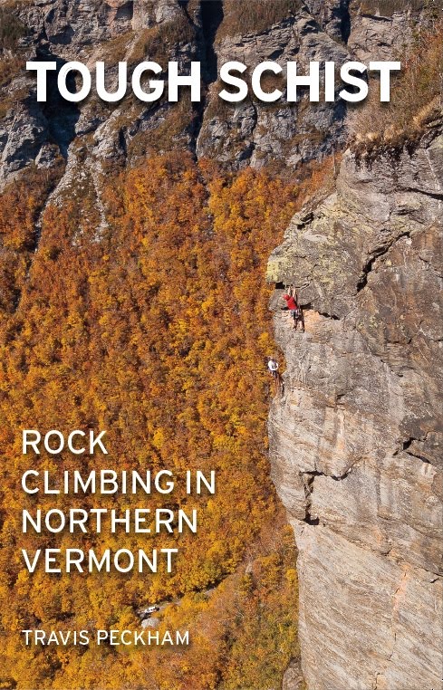 Tough Schist: Rock Climbing in Northern Vermont