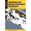Falcon Guides Climbing and Skiing Colorado's Mountains - view 1
