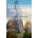Falcon Guides Deadly Peak - Mountaineering's Greatest Triumphs and Tragedies - view 1