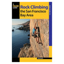 Falcon Guides Rock Climbing the San Francisco Bay Area - rockclimbingthesanfranciscobayarea