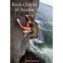 Grant Simmons Rock Climbs of Acadia - coverphoto