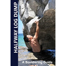 Joe Ho Halfway Log Dump Bouldering Guidebook - noc02
