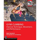 Mountaineers Books Gym Climbing: Improve Technique, Movement and Performance - view 1