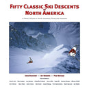 North American Classics Publishing 50 Classic Ski Descents of North America - view 1