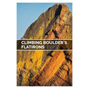 Sharp End Publishing Climbing Boulder's Flatirons - secondedition