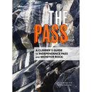 Wolverine Publishing The Pass - A Climber's Guide to Independence Pass and Monitor Rock - wolverinepublishing thepass frontcover