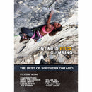 Ontario Rock Climbing: The Best of Southern Ontario