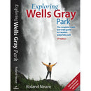 Exploring Wells Gray Park