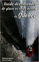 Guide des cascades de glace et voies mixtes du Québec