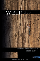 Weir - Guide des parois d'escalade du mont Larose