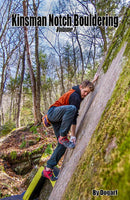 Kinsman Notch Bouldering: Vol 1