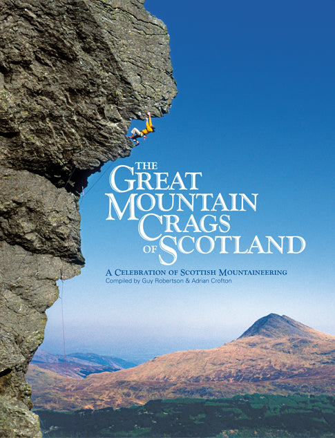The Great Mountain Crags of Scotland