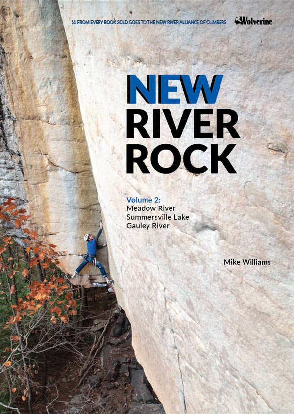 New River Rock - Vol 2: The Meadow, Gauley, and Summersville Lake