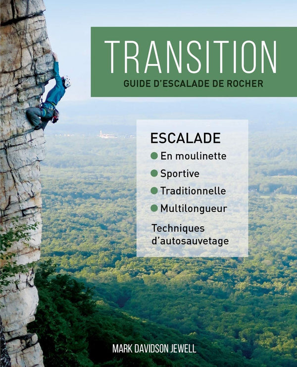 Transition - Guide d'escalade de rocher