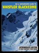 Ski and Snowboard Guide to Whistler Blackcomb: Intermediate
